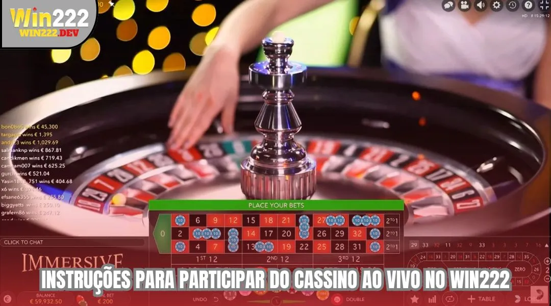 Instruções para participar do Cassino ao Vivo no WIN222
