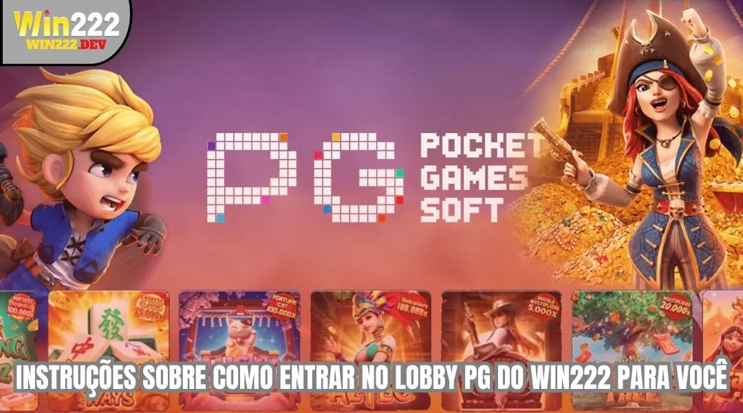 Instruções sobre como entrar no lobby PG do WIN222 para você