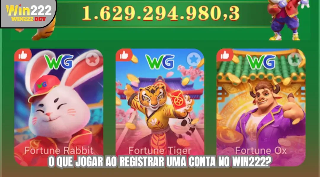 O que jogar ao registrar uma conta no WIN222?